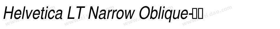 Helvetica LT Narrow Oblique字体转换